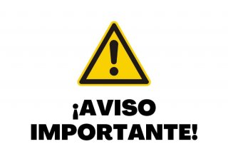 Señal de advertencia y texto que dice "AVISO IMPORTANTE"