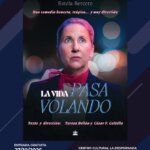 Cartel de 'La vida pasa volando'.